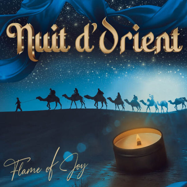 FLAME OF JOY - Nuit d'Orient