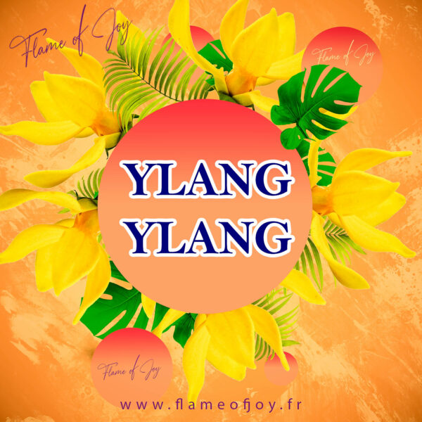 FLAME OF JOY - YLANG-YLANG