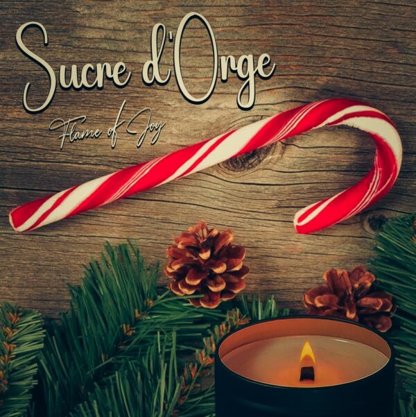 FLAME OF JOY - SUCRE D'ORGE