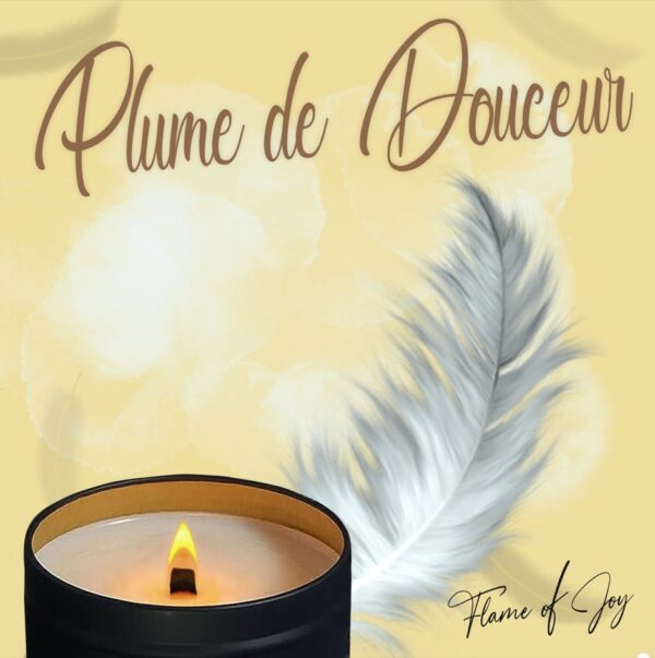 FLAME OF JOY - PLUME DE DOUCEUR